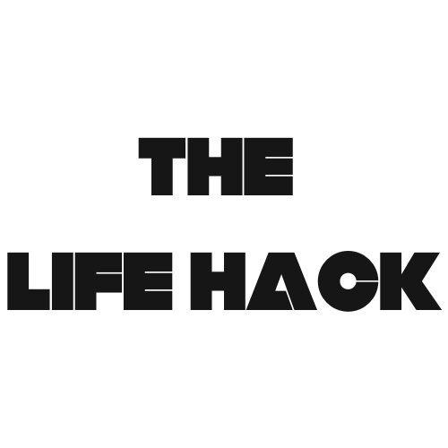 The Life Hack